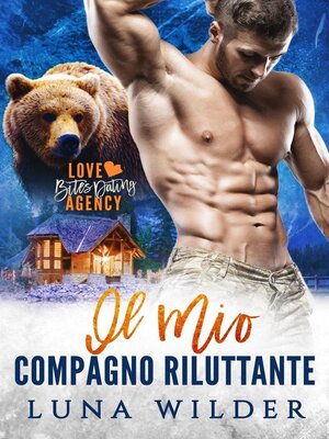 cover image of Il mio riluttante compagno mutaforma